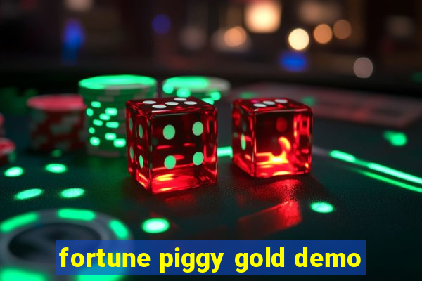 fortune piggy gold demo